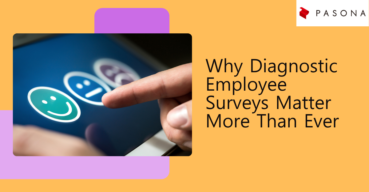 Why Diagnostic Employee Surveys Matter More Than Ever